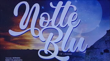 Notte Blu